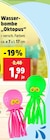 Wasserbombe „Oktopus“ für 1,99 € bei Thomas Philipps im Angebot Wasserbombe „Oktopus“ im aktuellen Thomas Philipps Prospekt