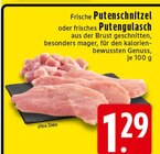 Aktuelle Pute Angebote bei EDEKA in Gelsenkirchen Aktuelles Putenschnitzel Angebot bei EDEKA in Gelsenkirchen ab 1,29 €