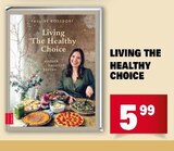Living The Healthy Choice Angebote bei E center Kirchheim für 5,99 €
