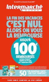 Catalogue Supermarchés Intermarché en cours à Bougé-Chambalud et alentours, "LA FIN DES VACANCES C'EST NUL ALORS ON VOUS LA REMBOURSE", 48 pages, 19/08/2025 - 31/08/2025