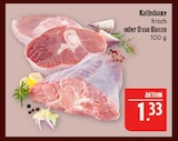 Aktuelle Rindfleisch Angebote bei Marktkauf in Fürth Aktuelles Kalbshaxe Angebot bei Marktkauf in Fürth ab 1,33 €