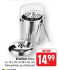 Eiseimer Angebote bei E center Bad Homburg für 14,99 €