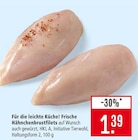 Aktuelle Hähnchen Angebote bei Marktkauf in Heilbronn Aktuelles Frische Hähnchenbrustfilets Angebot bei Marktkauf in Heilbronn ab 1,39 €