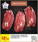 Viande bovine : basse côte ou basse côte à griller - JEAN ROZÉ - Intermarché Hyper à Nancy Viande bovine : basse côte ou basse côte à griller - JEAN ROZÉ en promo chez Intermarché Hyper Nancy à 12,90 €