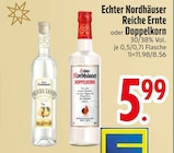 Reiche Ernte oder Doppelkorn von Echter Nordhäuser im aktuellen EDEKA Prospekt für 5,99 €