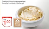 Thunfisch-Frischkäsezubereitung im Angebot bei GLOBUS in Kempen Thunfisch-Frischkäsezubereitung Angebote von Globus bei GLOBUS Kempen für 1,00 €