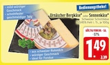 Urnäscher Bergkäse von  im aktuellen EDEKA Prospekt für 1,49 €