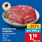 Aktuelle Rindfleisch Angebote bei Netto Marken-Discount in Karlsruhe Aktuelles Bugbraten vom Jungbullen Angebot bei Netto Marken-Discount in Karlsruhe ab 1,19 €