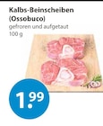Kalbs-Beinscheiben (Ossobuco) von  im aktuellen V-Markt Prospekt für 1,99 €