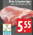 E center Andernach - Dicke Schweinerippe Angebot im Prospekt Dicke Schweinerippe bei E center im Andernach Prospekt für 5,55 €