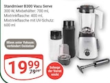 Standmixer B300 Vacu Serve im Angebot bei GLOBUS in Bad Homburg Standmixer B300 Vacu Serve Angebote bei GLOBUS Bad Homburg für 19,99 €