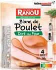 Blanc de Poulet Doré au Four - MONIQUE RANOU - Intermarché Super à Lyon Blanc de Poulet Doré au Four - MONIQUE RANOU en promo chez Intermarché Super Lyon à 1,00 €