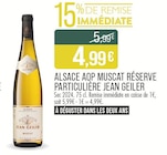 Alsace aop muscat réserve particulière jean geiler à Supermarchés Match dans Uhlwiller Alsace aop muscat réserve particulière jean geiler à Supermarchés Match dans Uhlwiller