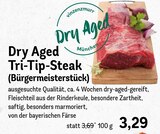 Dry Aged Tri-Tip-Steak (Bürgermeisterstück) im Angebot bei REWE in Germering Dry Aged Tri-Tip-Steak (Bürgermeisterstück) Angebote von Vinzenzmurr bei REWE Germering für 3,29 €
