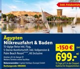 Nilkreuzfahrt & Baden von  im aktuellen Lidl Prospekt für 699,00 €