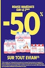 Intermarché Super Fouilloy - Promo -50% remise immédiate sur le 2ème sur tout EVIAN Promo -50% remise immédiate sur le 2ème sur tout EVIAN à dans le catalogue Intermarché Super à Fouilloy