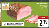 EDEKA Lohr - Wacholderschinken Angebot im Prospekt Wacholderschinken bei EDEKA im Lohr Prospekt für 2,19 €