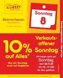 Netto Marken-Discount Prospekt für Bremerhaven mit 2 Seiten Netto Marken-Discount Prospekt für Bremerhaven: "10% auf ALLES", 2 Seiten, 08.11.2026 - 08.11.2026