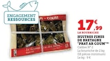 Huîtres fines de Bretagne - Prat Ar Coum - Super U à Saint-Chamond Huîtres fines de Bretagne - Prat Ar Coum en promo chez Super U Saint-Chamond à 17,99 €