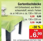 Gartentischdecke ca. ø 140 cm o. ca. 130 x 160 cm im Angebot bei Zimmermann in Garbsen Gartentischdecke ca. ø 140 cm o. ca. 130 x 160 cm Angebote bei Zimmermann Garbsen für 6,99 €