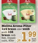 Aktuelle Kaffee Angebote bei E center in Rastatt Aktuelles Aroma-Filter 1x4 braun Angebot bei E center in Rastatt ab 1,99 €