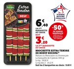 Brochette Extra Tendre de Boeuf - Socopa en promo chez Hyper U Rambouillet à 3,20 €