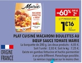 Plat cuisiné macaroni boulettes au bœuf sauce tomate - Marie dans le catalogue Supeco