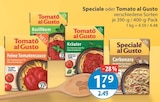Speciale oder Tomato al Gusto im V-Markt Prospekt Speciale oder Tomato al Gusto von im aktuellen V-Markt Prospekt für 1,79 €