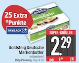 Deutsche Markenbutter im EDEKA Prospekt Deutsche Markenbutter von Goldsteig im aktuellen EDEKA Prospekt für 2,29 €