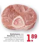 Aktuelle Rindfleisch Angebote bei E center in Mainz Aktuelles Kalbshaxen Angebot bei E center in Mainz ab 1,89 €