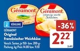 Original französischer Weichkäse im ALDI SÜD Prospekt Original französischer Weichkäse von Géramont im aktuellen ALDI SÜD Prospekt für 2,22 €