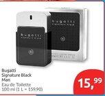 Signature Black Man - Bugatti en promo chez E center Strasbourg à 15,99 €