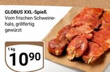 Aktuelles XXL-Spieß Angebot bei GLOBUS in Duisburg ab 10,90 €
