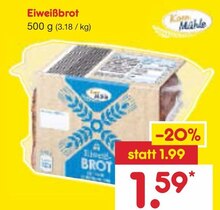 Eiweißbrot bei Netto Marken-Discount in Hückelhoven Eiweißbrot im Angebot bei Netto Marken-Discount Hückelhoven für 1,59 €