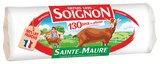 Fromage au lait pasteurisé de chèvre Sainte-Maure - Soignon dans le catalogue U Express