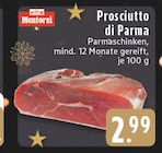 Prosciutto di Parma bei E center im Dorsten Prospekt für 2,99 €