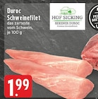 E center Borken - Duroc Schweinefilet Angebot im Prospekt Duroc Schweinefilet bei E center im Borken Prospekt für 1,99 €