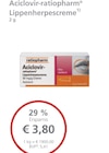 LINDA Löffingen - Aciclovir-ratiopharm Lippenherpescreme Angebot im Prospekt Aciclovir-ratiopharm Lippenherpescreme bei LINDA im Löffingen Prospekt für 3,80 €