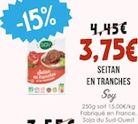 Seitan en tranches - Soy à 3,75 € dans le catalogue Naturalia