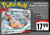Sammelkartenspiel Reshiram-ex Kollektion Angebote von Pokémon bei EDEKA Heinsberg für 17,99 €