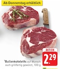 Bullenkoteletts Angebote bei E center Reutlingen für 2,29 €