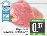 Bayerische Schweine-Hinterhax'n  im aktuellen EDEKA Prospekt für 0,37 €