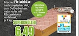 EDEKA Meckenheim - Fleischkäse Angebot im Prospekt Fleischkäse bei EDEKA im Meckenheim Prospekt für 6,49 €