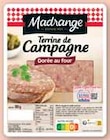Terrine de campagne dorée au four - Madrange - Intermarché à Montpellier Terrine de campagne dorée au four - Madrange en promo chez Intermarché Montpellier à 0,43 €