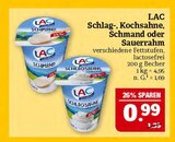 Schlag-, Kochsahne, Schmand oder Sauerrahm im Angebot bei Marktkauf in Schweinfurt Schlag-, Kochsahne, Schmand oder Sauerrahm Angebote von LAC bei Marktkauf Schweinfurt für 0,99 €