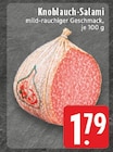 Knoblauch-Salami im Angebot bei E center in Mülheim Knoblauch-Salami Angebote bei E center Mülheim für 1,79 €