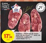 Promo Agneau : Tranche de gigot avec os ou gigot avec os tranche à griller à 17,90 € dans le catalogue Intermarché à Cléry-Saint-André