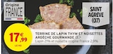 Terrine de Lapin Thym et Noisettes - Ardèche Gourmande - Intermarché à Avignon Terrine de Lapin Thym et Noisettes - Ardèche Gourmande en promo chez Intermarché Avignon à 17,99 €