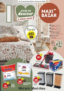 Catalogue Maxi Bazar à Nice cette semaine, valable du 26/12/2025 au 25/01/2026 Prospectus Maxi Bazar à Nice, "DOSE DE douceur À PRIX MINI !", 22 pages de promos valables du 26/12/2025 au 25/01/2026
