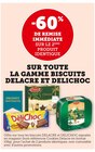 -60% de remise immédiate sur le 2ème produit identique sur toute la gamme biscuits DELACRE ET DELICHOC - DELACRE ET DELICHOC dans le catalogue U Express